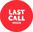 Last Call Media